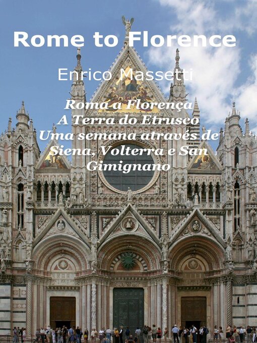 Title details for Roma a Florença  a Terra do Etrusco  Uma semana através de Siena, Volterra e San Gimignano by Tangoitalia - Available